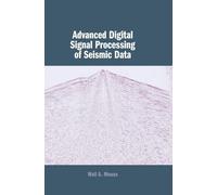Advanced Digital Signal Processing of Seismic Data