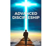 Advanced Discipleship