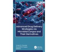 Advanced Drug Delivery Strategies via Microbial Cargos and Their Derivatives
