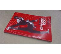 Advanced Dynamic Kicks (Literary Links to the Orient)