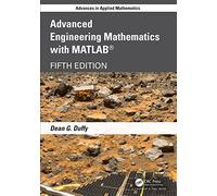 Advanced Engineering Mathematics with MATLAB (Advances in Applied Mathematics)