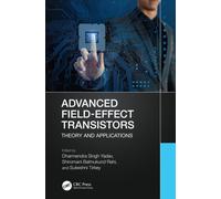 Advanced Field-Effect Transistors : Theory and Applications
