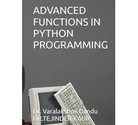 ADVANCED FUNCTIONS IN PYTHON PROGRAMMING