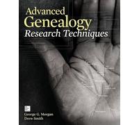Advanced Genealogy Research Techniques (CONSUMER APPL & HARDWARE - OMG)