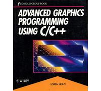 Advanced Graphics Programming Using C/C++ (Coriolis Group Book)