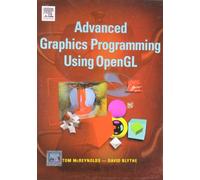 Advanced Graphics Programming Using Open GL