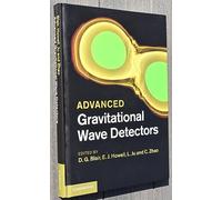 Advanced Gravitational Wave Detectors