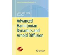 Advanced Hamiltonian Dynamics and Arnold Diffusion (Series in Contemporary Mathematics, 8)