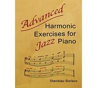 Advanced Harmonic Exercises For Jazz Piano
