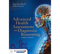 Advanced Health Assessment And Diagnostic Reasoning: Includes Navigate 2 Premier Access