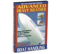 Advanced Heavy Weather Boat Handling [DVD]