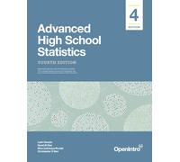 Advanced High School Statistics: Fourth Edition (B&W interior, gray-scaled)