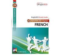 BrightRED Study Guide CfE Advanced Higher French: (Study Guide)