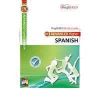 BrightRED Study Guide Advanced Higher Spanish