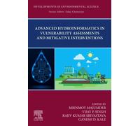 Advanced Hydroinformatics in Vulnerability Assessments and Mitigative Interventions : Volume 20