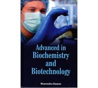 ADVANCED IN BIOCHEMISTRY AND BIOTECHNOLOGY