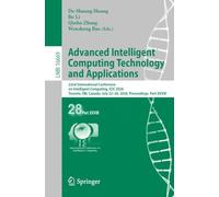 Advanced Intelligent Computing Technology and Applications: 22nd International Conference on Intelligent Computing, ICIC 2026, Toronto, ON, Canada, ... (Lecture Notes in Computer Science, 16669)