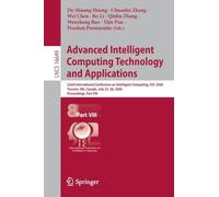 Advanced Intelligent Computing Technology and Applications: 22nd International Conference on Intelligent Computing, ICIC 2026, Toronto, ON, Canada, ... (Lecture Notes in Computer Science, 16649)