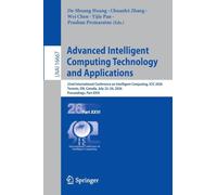 Advanced Intelligent Computing Technology and Applications: 22nd International Conference on Intelligent Computing, ICIC 2026, Toronto, ON, Canada, ... (Lecture Notes in Computer Science, 16667)