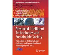 Advanced Intelligent Technologies and Sustainable Society: Proceedings of 4th International Conference on Advanced Intelligent Technologies (ICAIT ... Innovation, Systems and Technologies, 391)