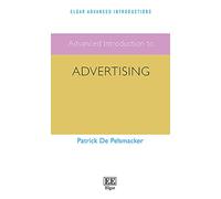 Advanced Introduction to Advertising (Elgar Advanced Introductions series)
