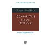 Advanced Introduction to Comparative Legal Methods (Elgar Advanced Introductions series)