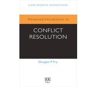 Advanced Introduction to Conflict Resolution (Elgar Advanced Introductions series)