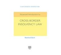 Advanced Introduction to Cross-Border Insolvency Law (Elgar Advanced Introductions series)
