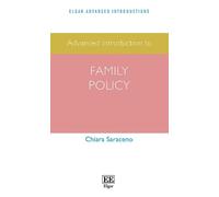 Advanced Introduction to Family Policy (Elgar Advanced Introductions series)