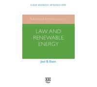 Advanced Introduction to Law and Renewable Energy (Elgar Advanced Introductions series)