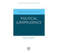 Advanced Introduction to Political Jurisprudence (Elgar Advanced Introductions series)