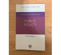 Advanced Introduction to Public Policy (Elgar Advanced Introductions series)
