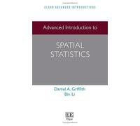 Advanced Introduction to Spatial Statistics (Elgar Advanced Introductions series)