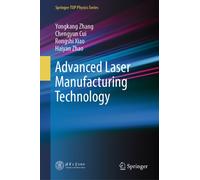 Advanced Laser Manufacturing Technology