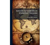 Advanced Lessons in Everyday English