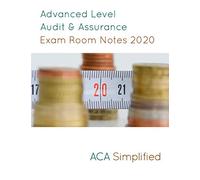 Advanced Level Audit & Assurance Exam Room Notes 2020