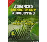 Advanced Management Accounting – Pearson New International Edition – 3rd Edition