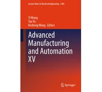 Advanced Manufacturing and Automation XV