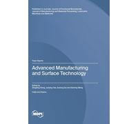 Advanced Manufacturing and Surface Technology