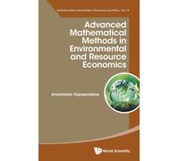 Advanced Mathematical Methods In Environmental And Resource Economics