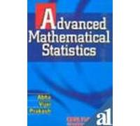 Advanced Mathematical Statistics