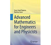 Advanced Mathematics for Engineers and Physicists