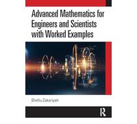 Advanced Mathematics for Engineers and Scientists with Worked Examples
