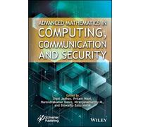 Advanced Mathematics in Computing, Communication and Security