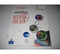 ADVANCED MATHS ESSENTIALS: Decision 1 for OCR (OCR GCE Maths)