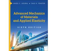 Advanced Mechanics of Materials and Applied Elasticity