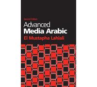 Advanced Media Arabic: Second Edition