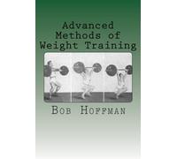 Advanced Methods of Weight Training