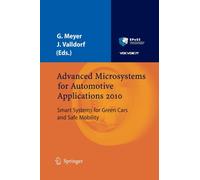 Advanced Microsystems for Automotive Applications 2010 : Smart Systems for Green Cars and Safe Mobility