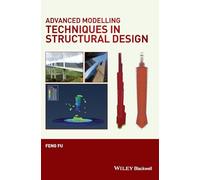 Advanced Modelling Techniques in Structural Design